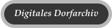 Digitales Dorfarchiv