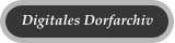 Digitales Dorfarchiv