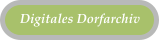 Digitales Dorfarchiv