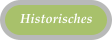 Historisches